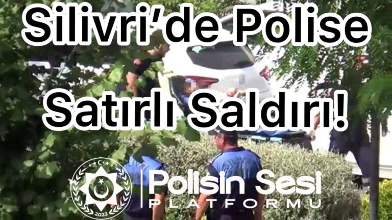 Silivri’de Polise Satırlı Saldırı! 1 Polis Yaralandı!