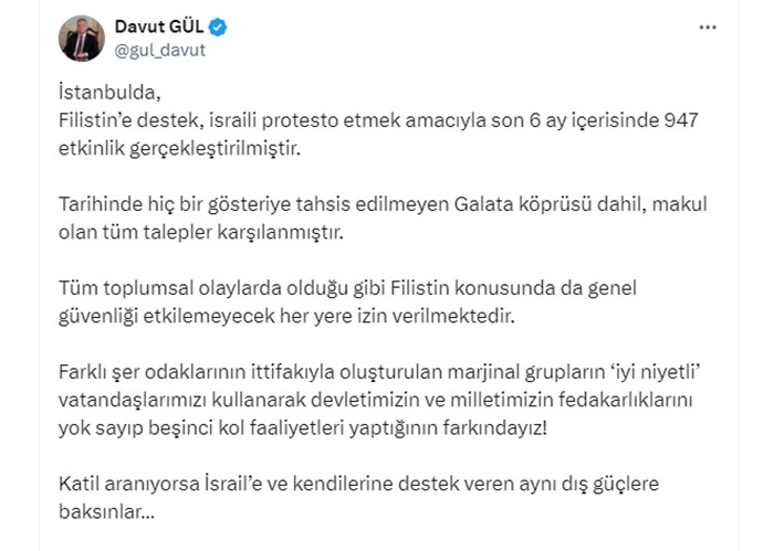 İstanbul Valisi Gül’den ’Protesto’ açıklaması: “Katil aranıyorsa İsrail’e ve kendilerine destek veren aynı dış güçlere baksınlar”